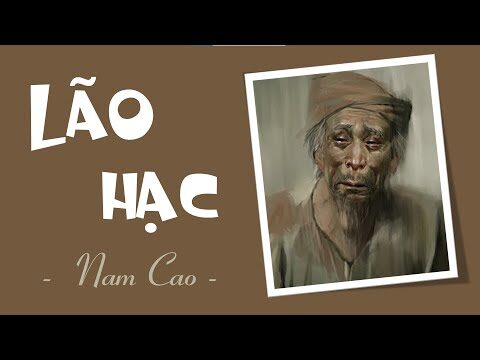 LÃO HẠC -NAM CAO (Nghe kể chuyện hay) - YouTube