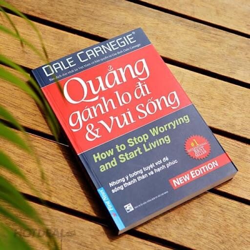 Quẳng gánh lo đi và vui sống.